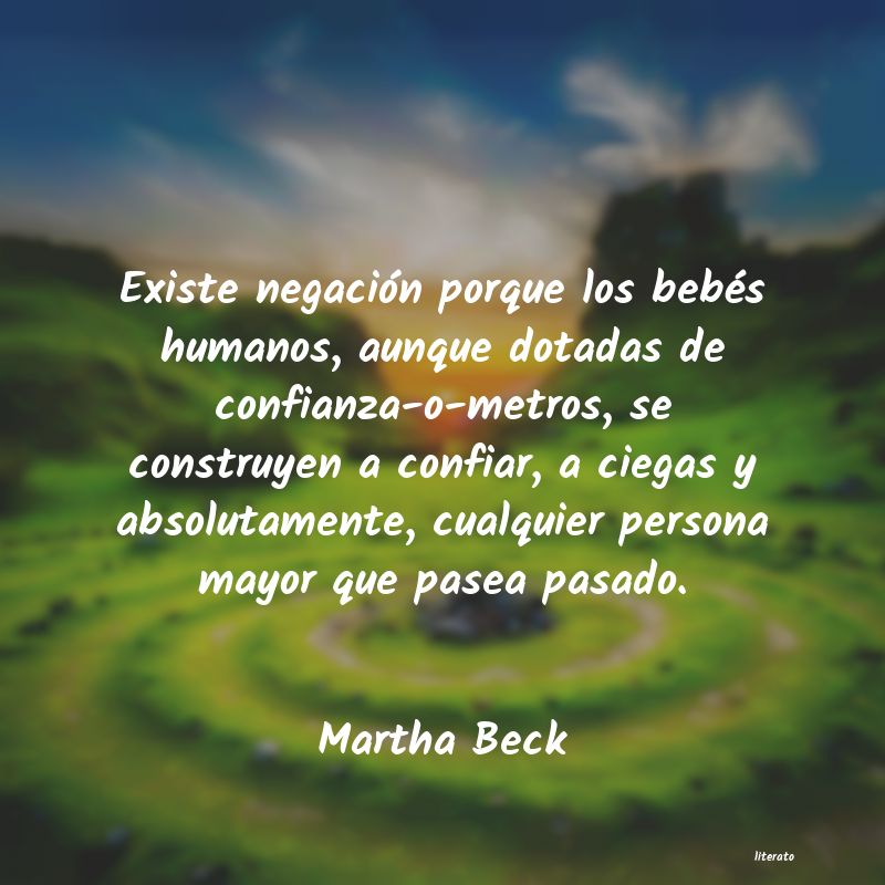 Frases de Martha Beck