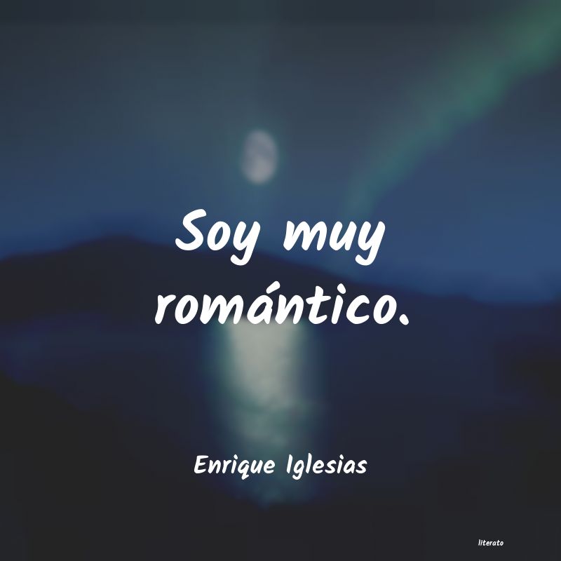Frases de Enrique Iglesias