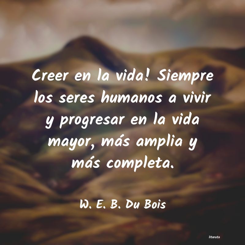 Frases de W. E. B. Du Bois