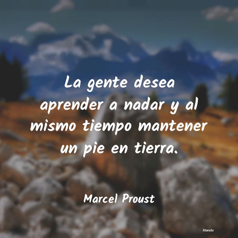 Frases de Marcel Proust