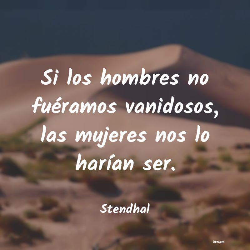 Frases de Stendhal