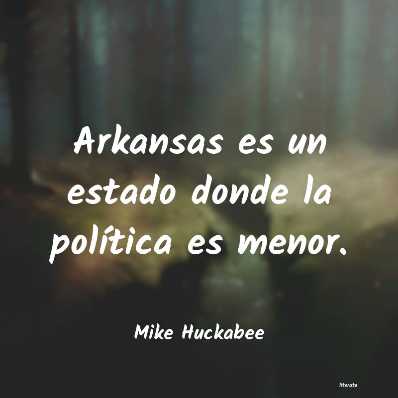 Frases de Mike Huckabee