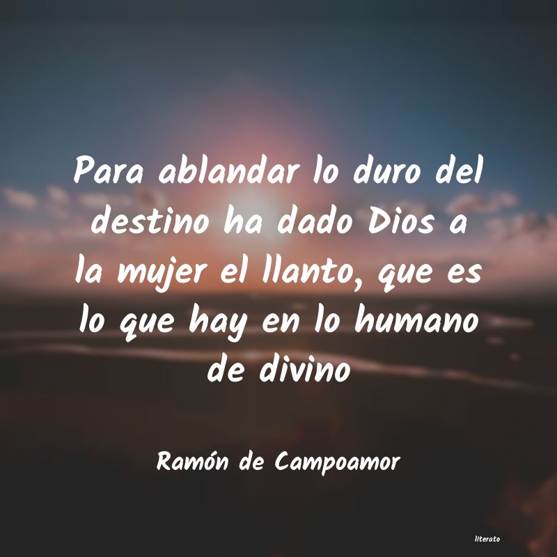 Frases de Ramón de Campoamor