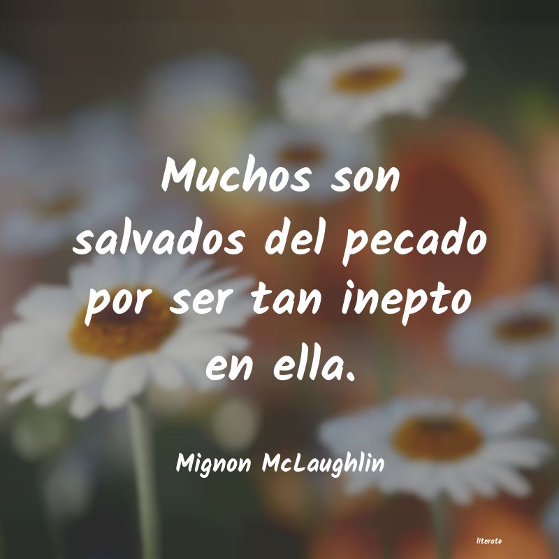 Frases de Mignon McLaughlin