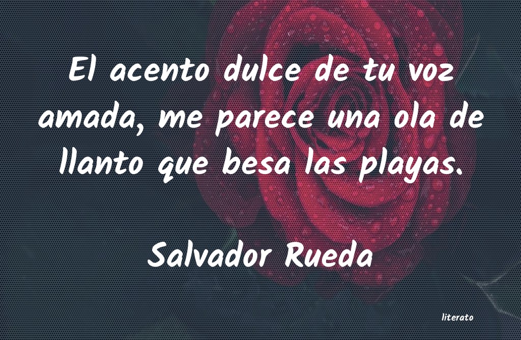 frases de Salvador Rueda
