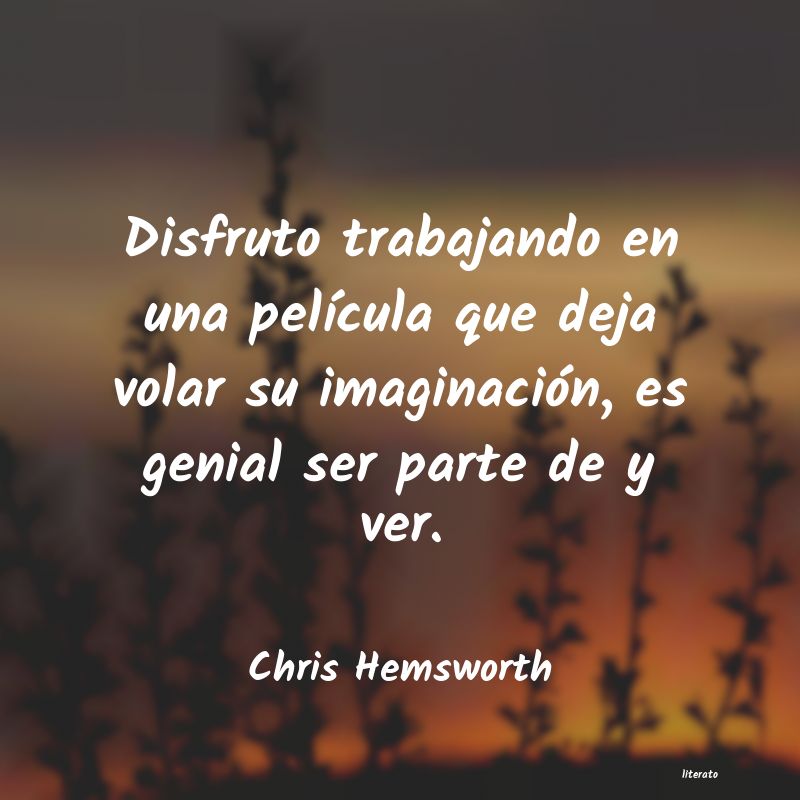 Frases de Chris Hemsworth
