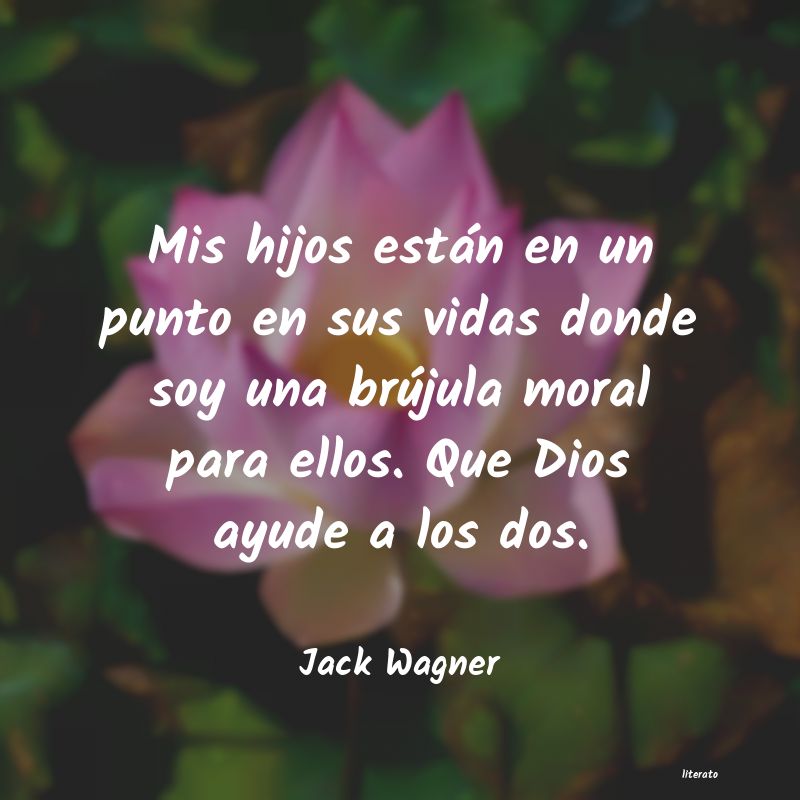 frases de Jack Wagner