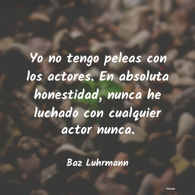 frases de Baz Luhrmann