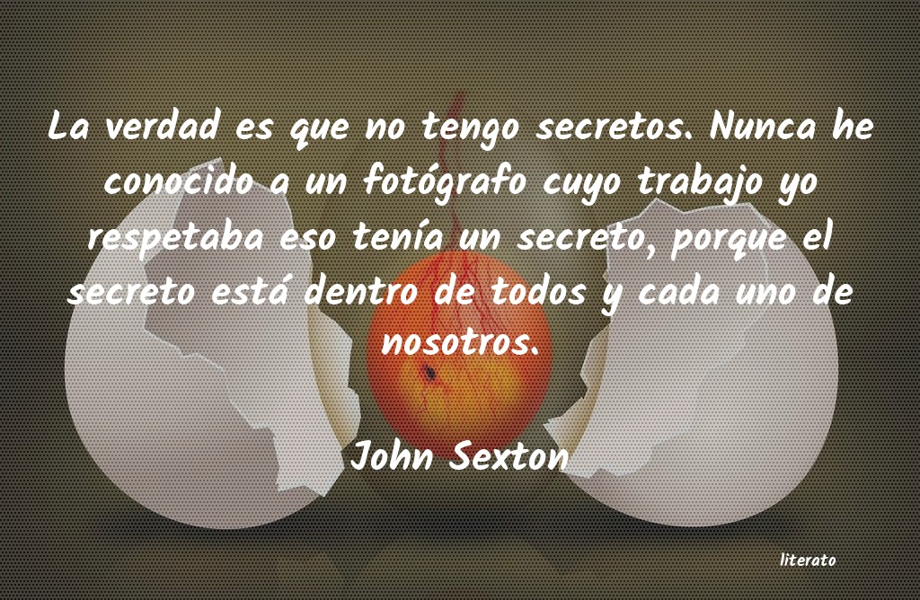 frases de John Sexton