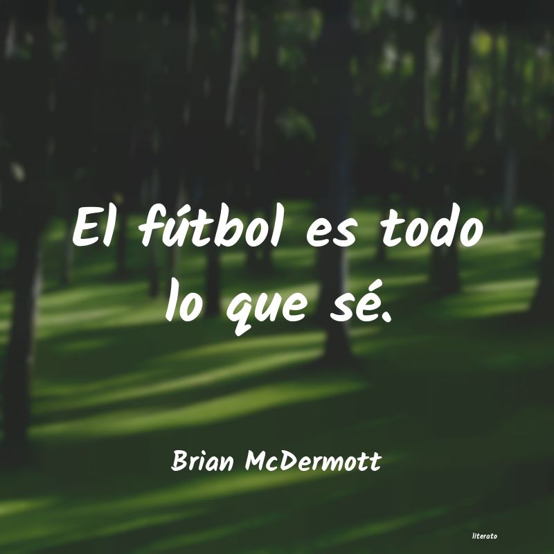 Frases de Brian McDermott