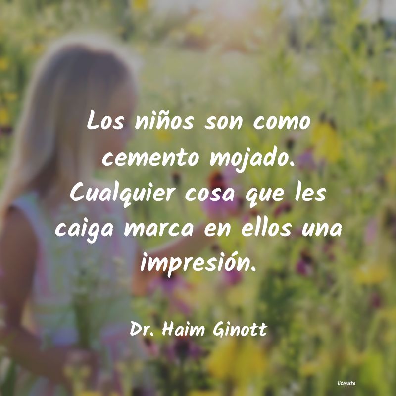 Frases de Dr. Haim Ginott