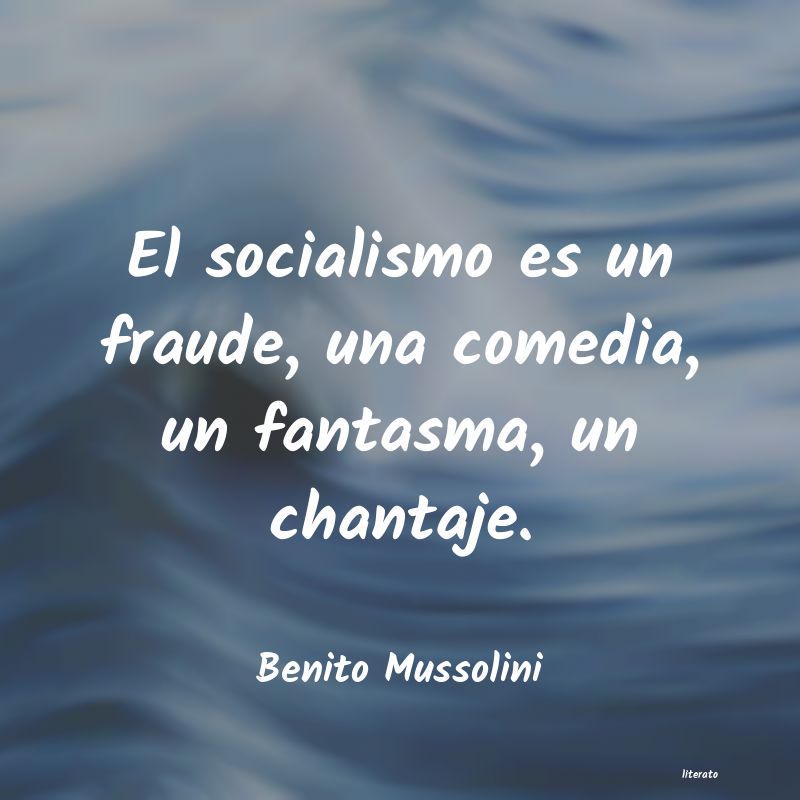 Frases de Benito Mussolini