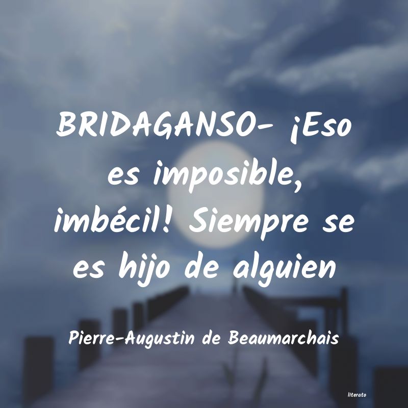 frases de Pierre-Augustin de Beaumarchais