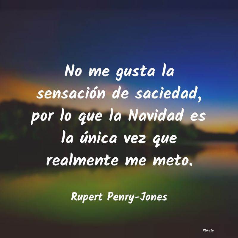 frases de Rupert Penry-Jones