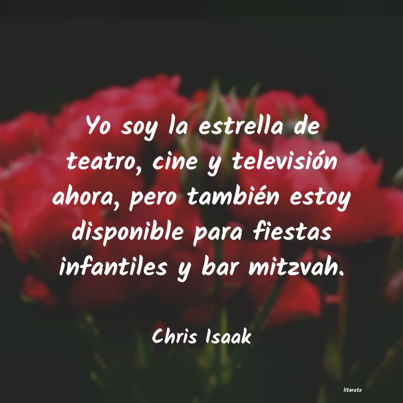 frases de Chris Isaak