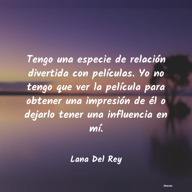 frases de Lana Del Rey