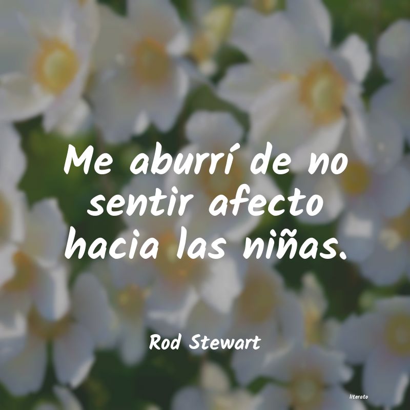 Frases de Rod Stewart