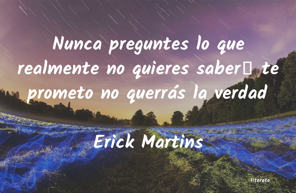 Frases de Erick Martins