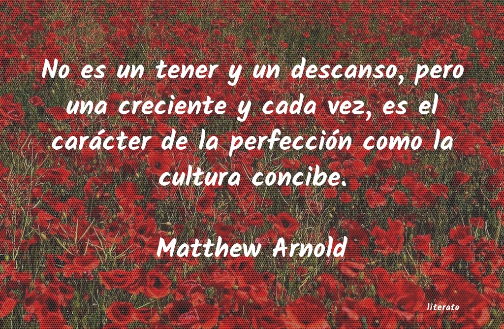 Frases de Matthew Arnold