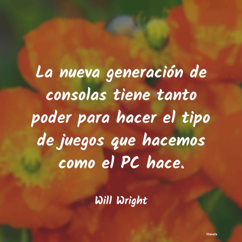 Frases de Will Wright