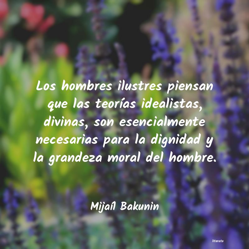 frases de MijaÃl Bakunin