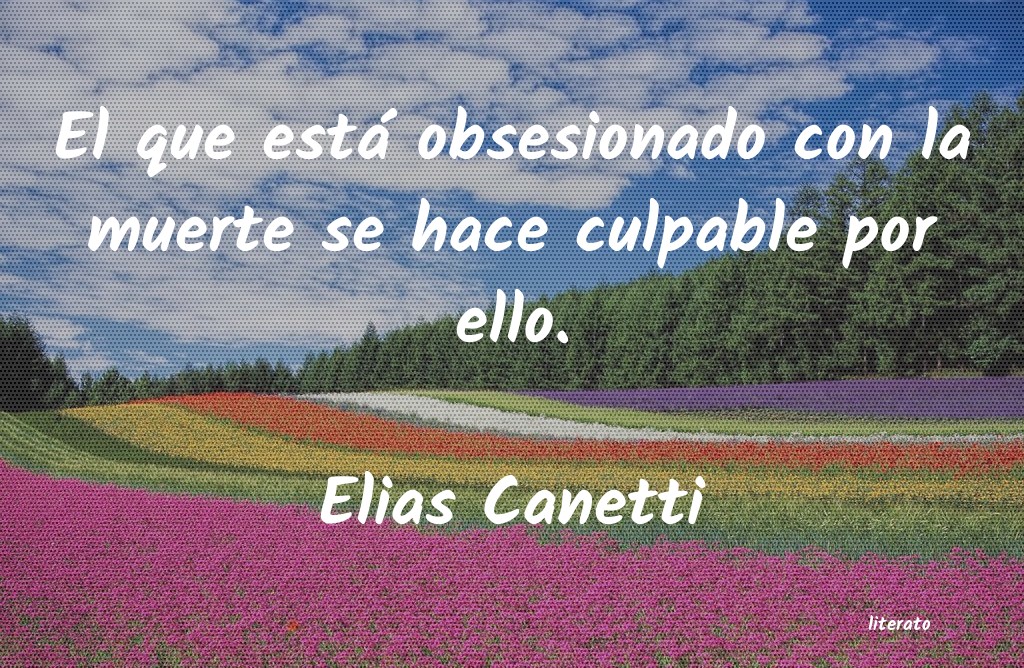 frases de Elias Canetti
