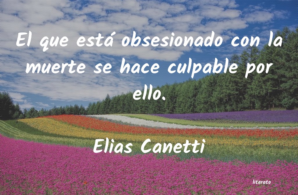 Frases de Elias Canetti