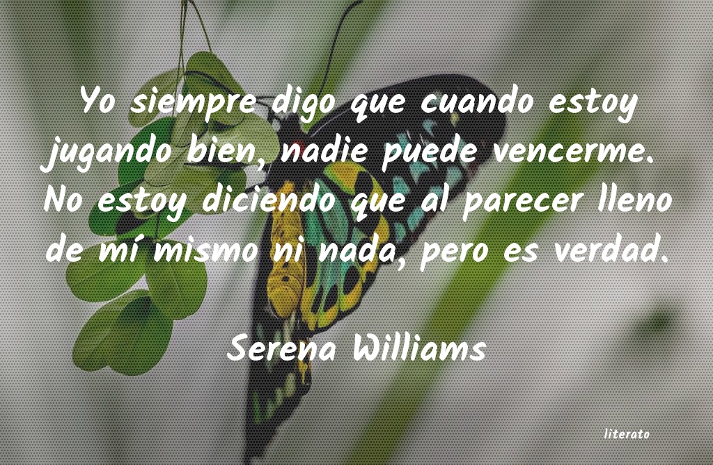 Frases de Serena Williams