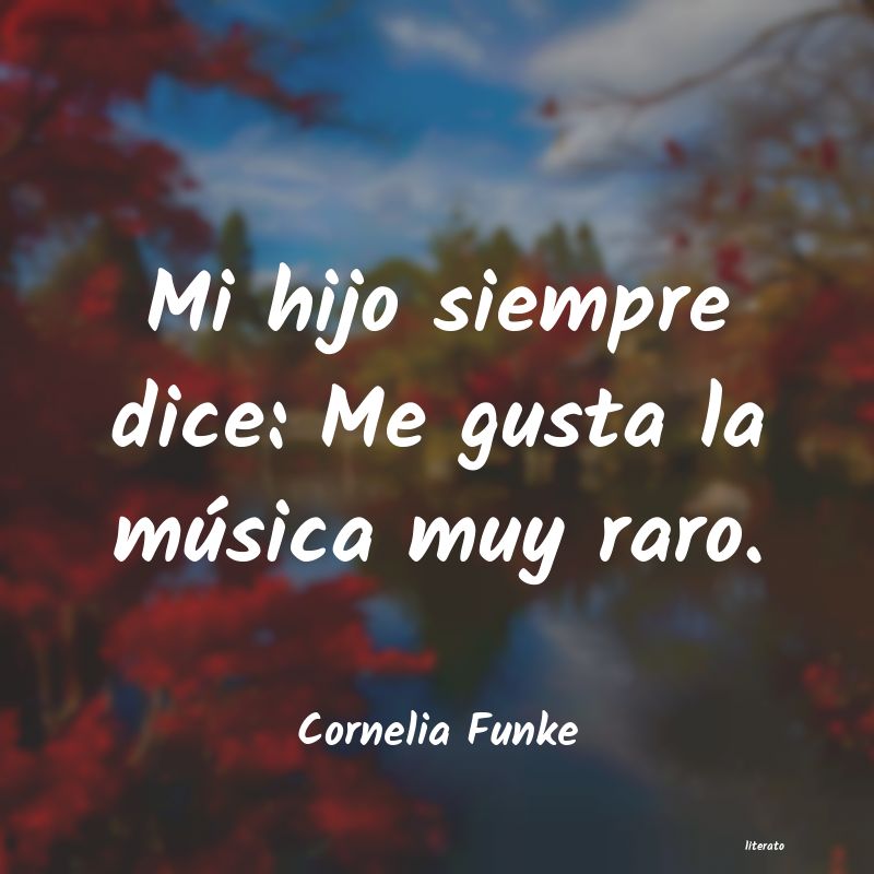 frases de Cornelia Funke