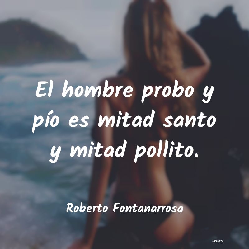 Frases de Roberto Fontanarrosa