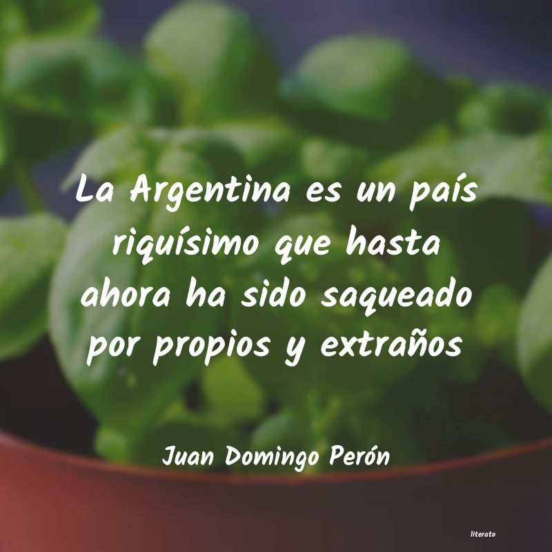 Frases de Juan Domingo Perón