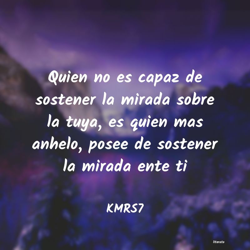frases de KMRS7
