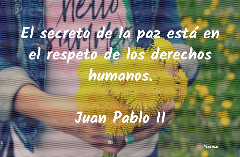 Frases de Juan Pablo II