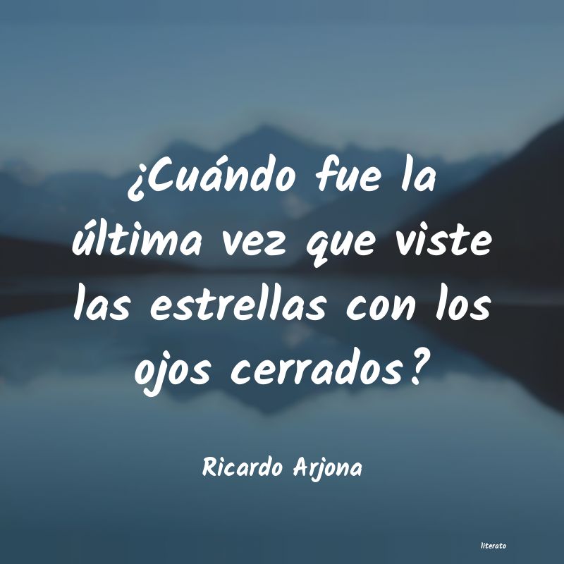 Frases de Ricardo Arjona