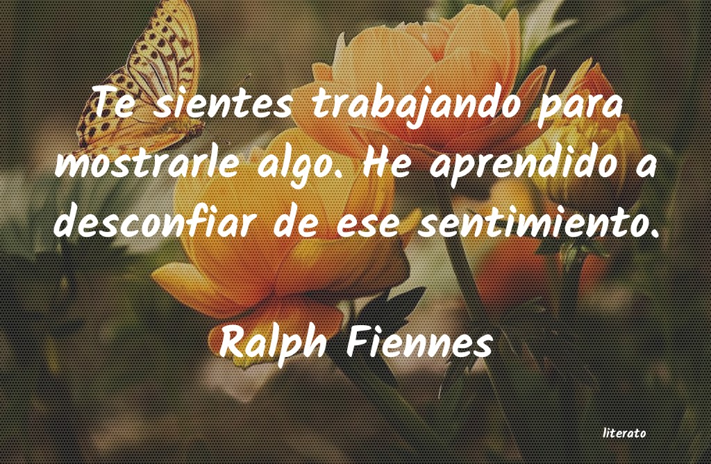 Frases de Ralph Fiennes