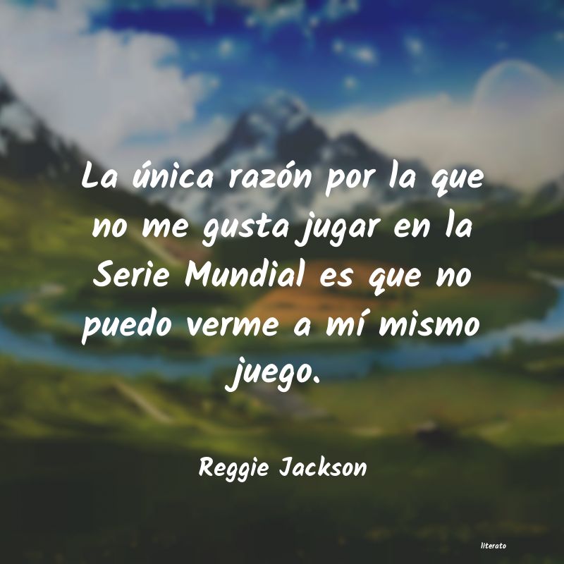 frases de Reggie Jackson