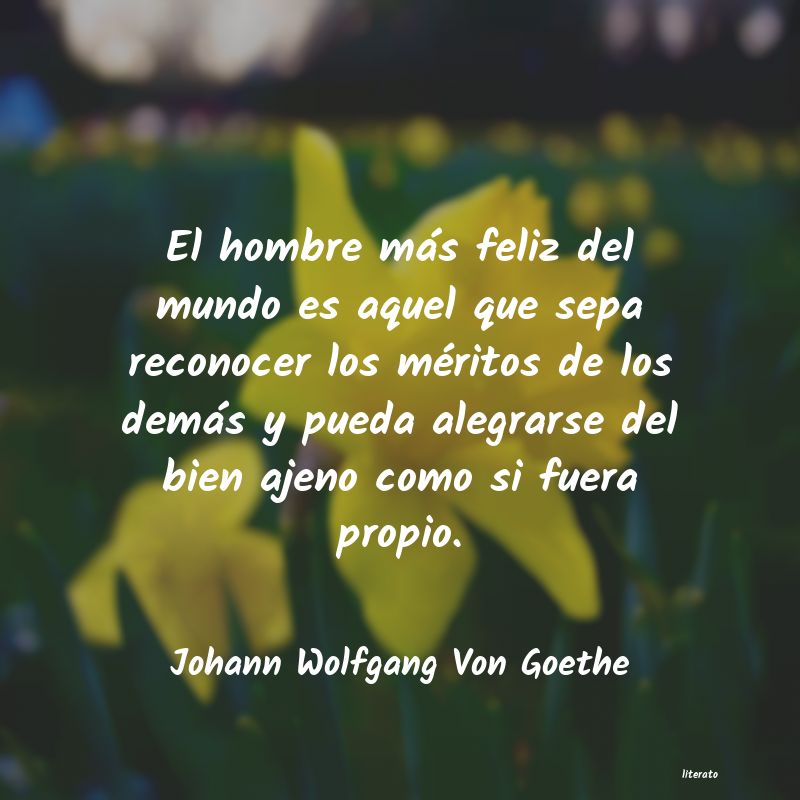 Frases de Johann Wolfgang Von Goethe