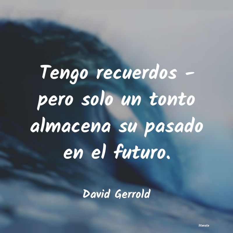 Frases de David Gerrold