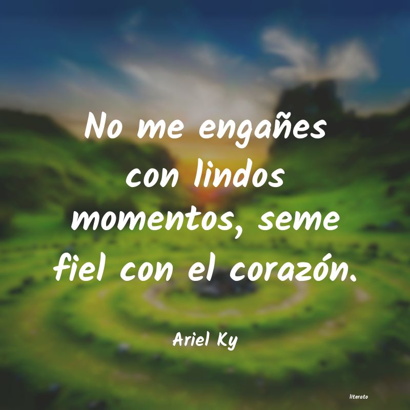 frases de Ariel Ky
