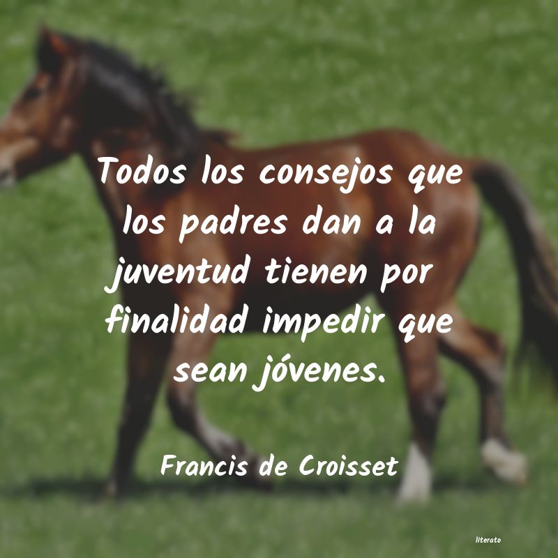 Frases de Francis de Croisset