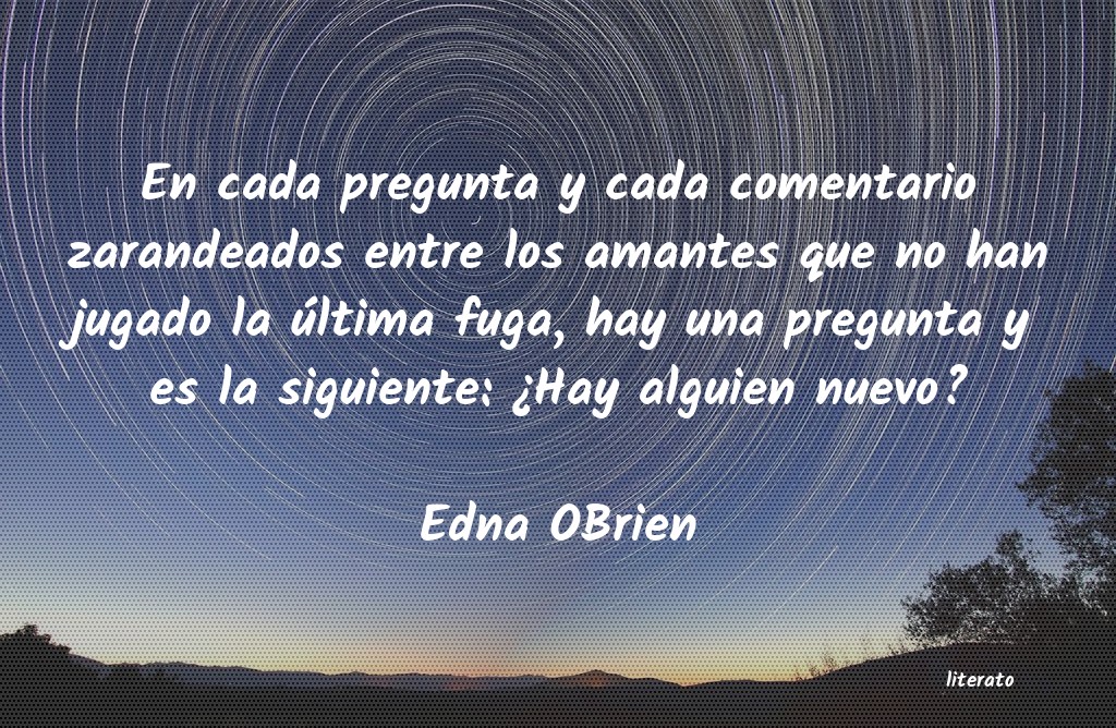 Frases de Edna OBrien