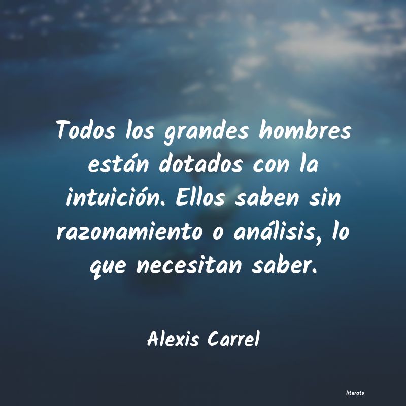 Frases de Alexis Carrel