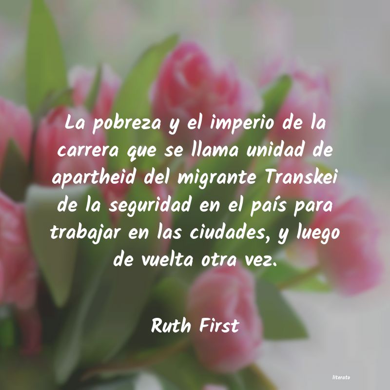 Frases de Ruth First
