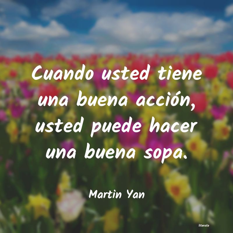 frases de Martin Yan