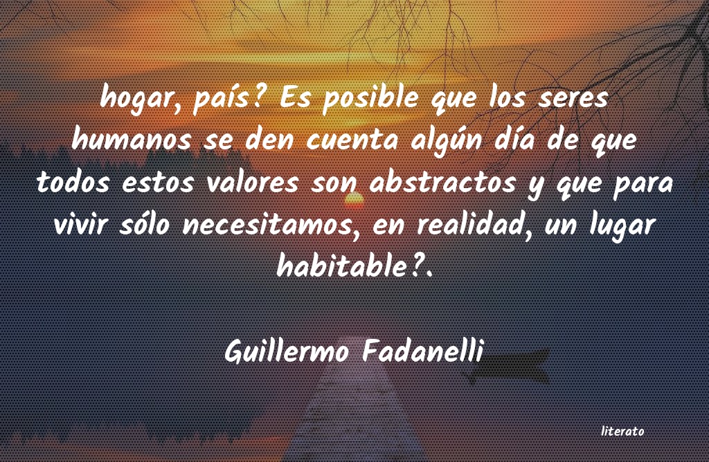 frases de Guillermo Fadanelli