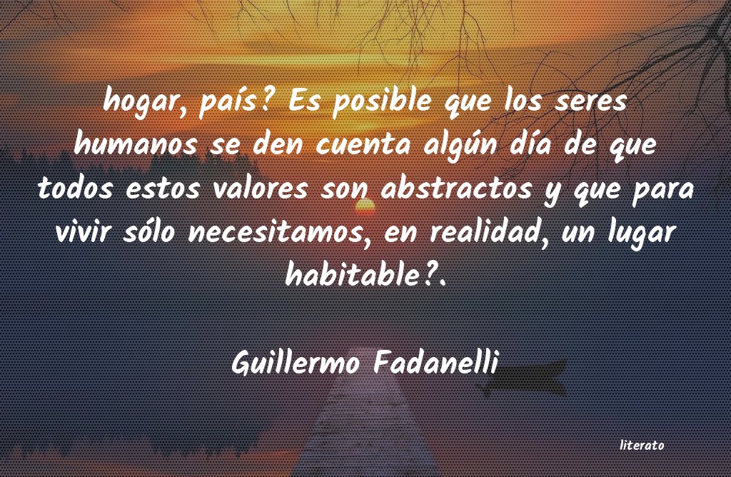 Frases de Guillermo Fadanelli