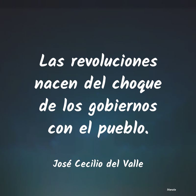 frases de José Cecilio del Valle