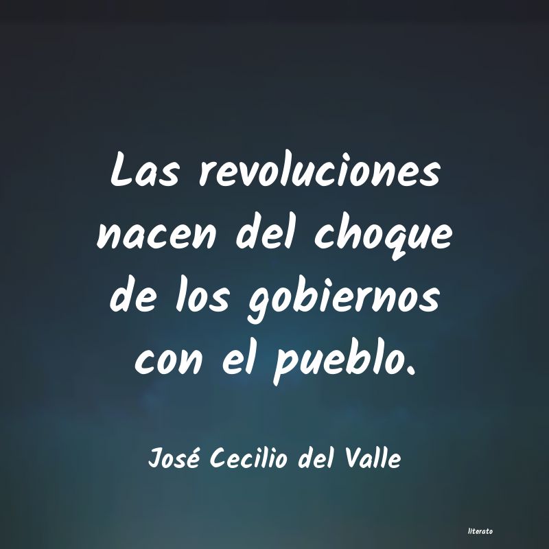 Frases de José Cecilio del Valle