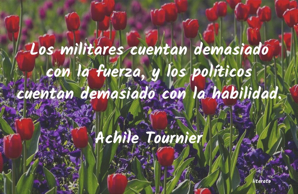 frases de Achile Tournier