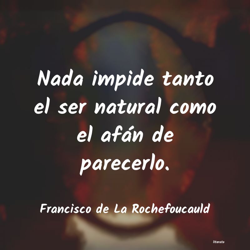 Frases de Francisco de La Rochefoucauld